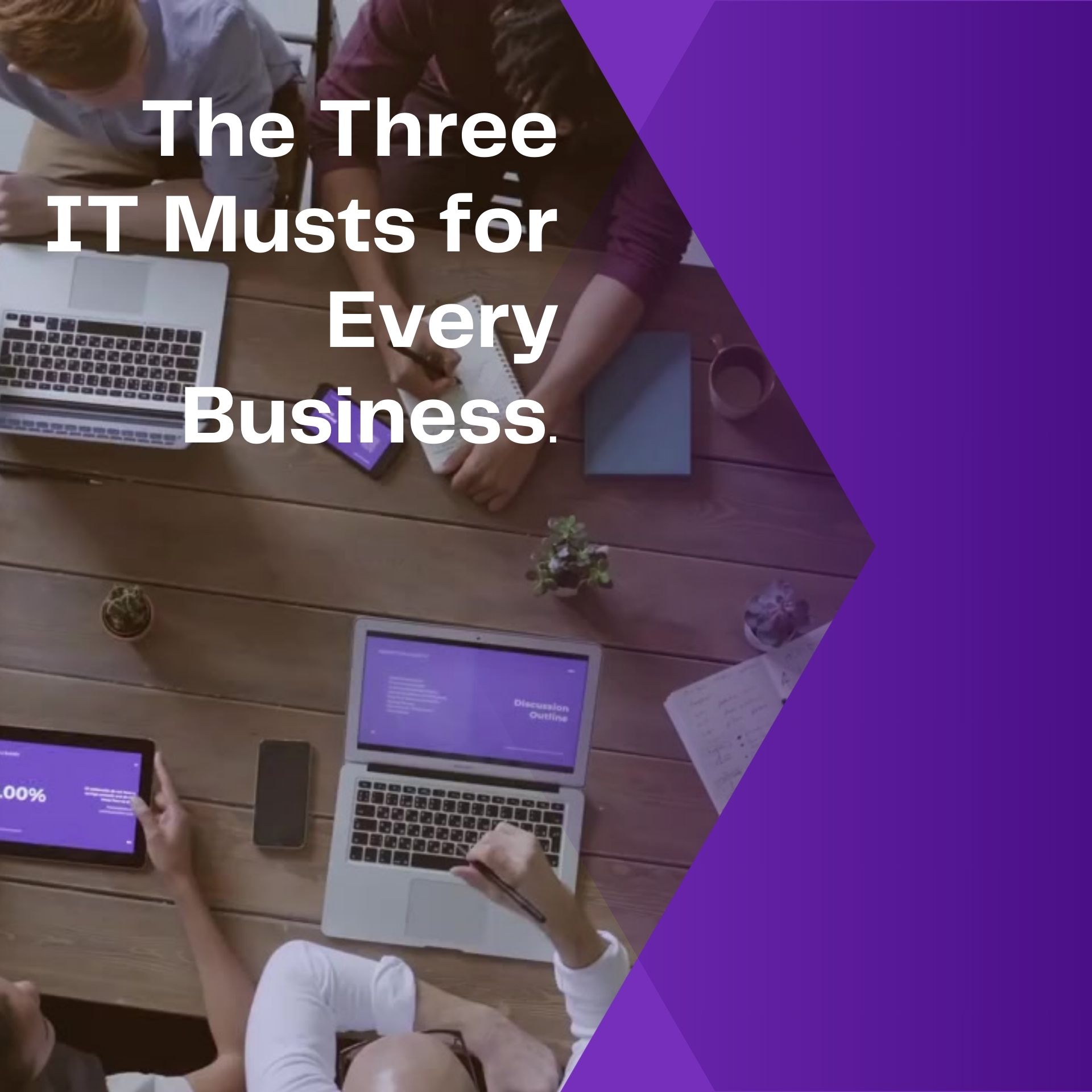 Don’t Get Caught Without a Paddle! The Three IT Musts for Every Business.
